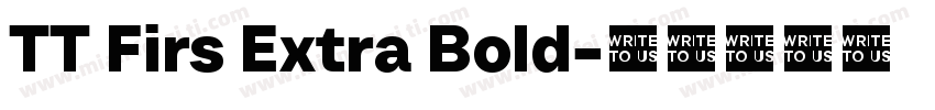 TT Firs Extra Bold字体转换